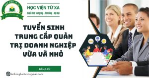 Tuyển sinh Trung cấp Quản Trị Doanh Nghiệp vừa và nhỏ