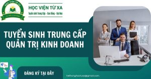 Tuyển Sinh Trung cấp Quản Trị Kinh Doanh