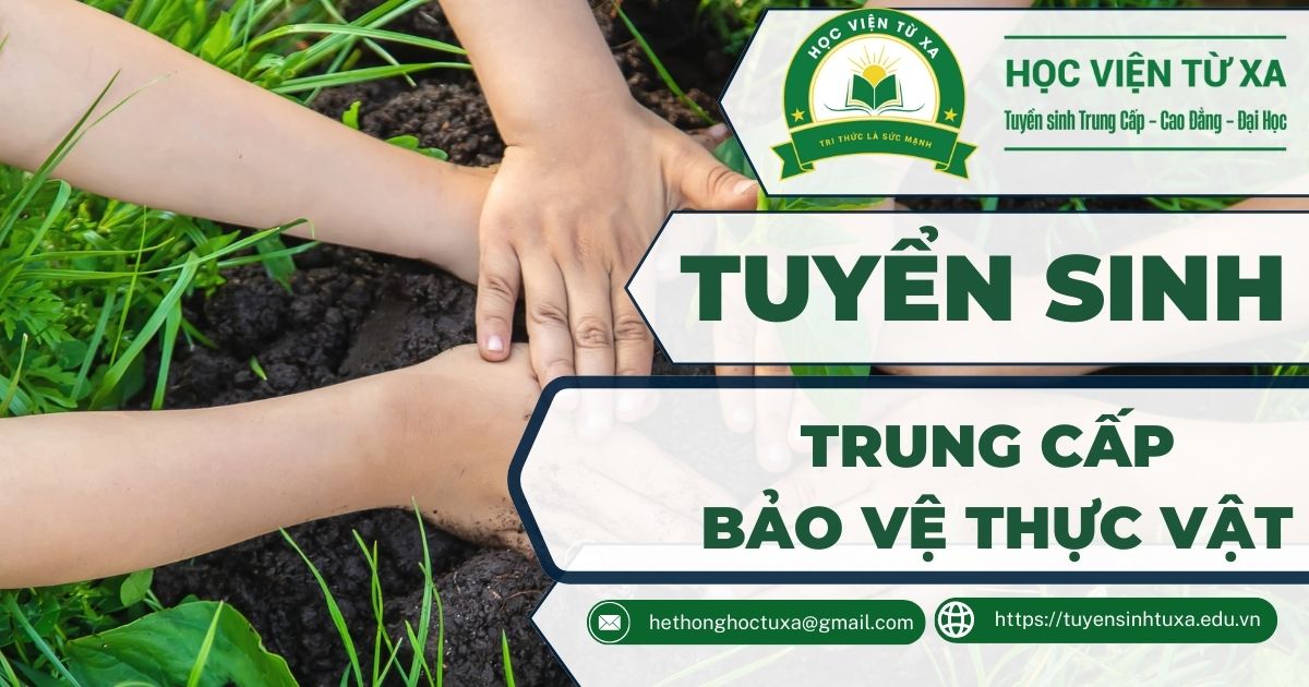 Tuyển sinh trung cấp bảo vệ thực vật