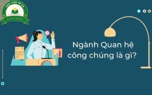 Tuyển sinh Cao đẳng ngành Quan Hệ Công Chúng mới cập nhật 2024