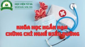 Khóa Học Ngắn Hạn Chứng Chỉ Nghề Điều Dưỡng