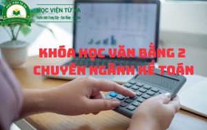 Khóa Học Văn Bằng 2 Chuyên Ngành Kế Toán