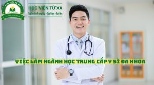 Việc làm ngành học Trung Cấp Y Sĩ Đa Khoa