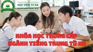 Khóa Học Trung Cấp Ngành Tiếng Trung từ xa