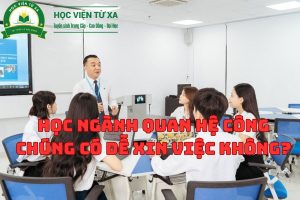 Học Ngành Quan Hệ Công Chúng có dễ xin việc không?