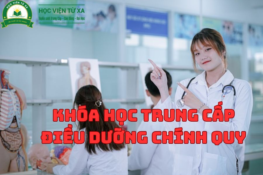 Khóa Học Trung Cấp Điều Dưỡng Chính Quy