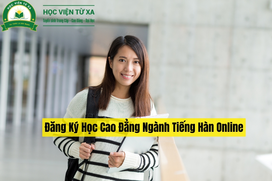 Đăng Ký Học Cao Đẳng Ngành Tiếng Hàn Online