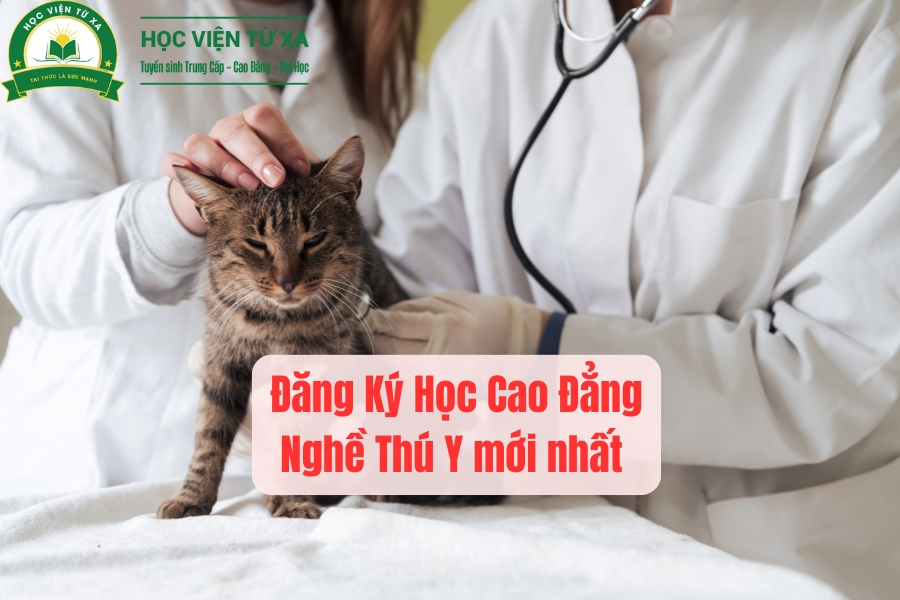 Đăng Ký Học Cao Đẳng Nghề Thú Y mới nhất