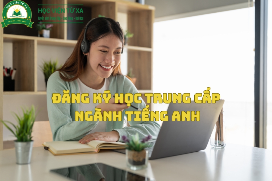 Đăng Ký Học Trung Cấp Ngành Tiếng Anh