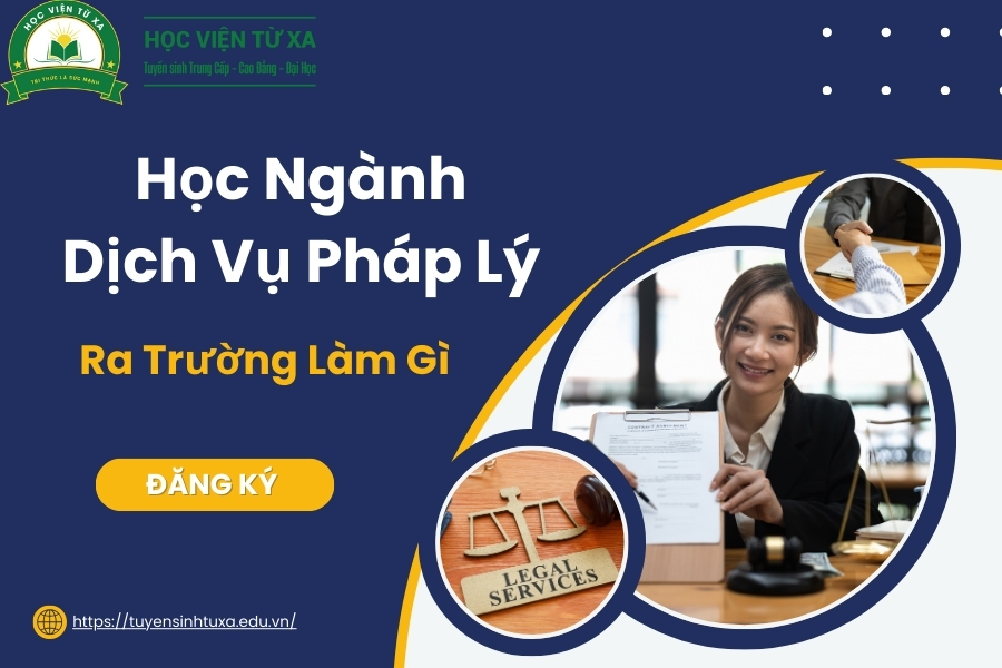 Học Ngành Dịch Vụ Pháp Lý Ra Trường Làm Gì?