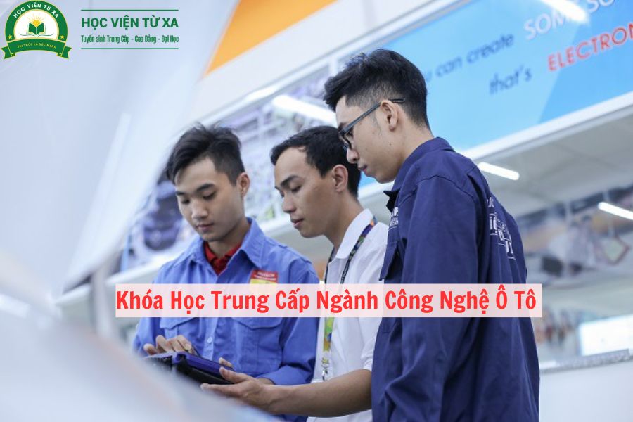 Khóa Học Trung Cấp Ngành Công Nghệ Ô Tô 