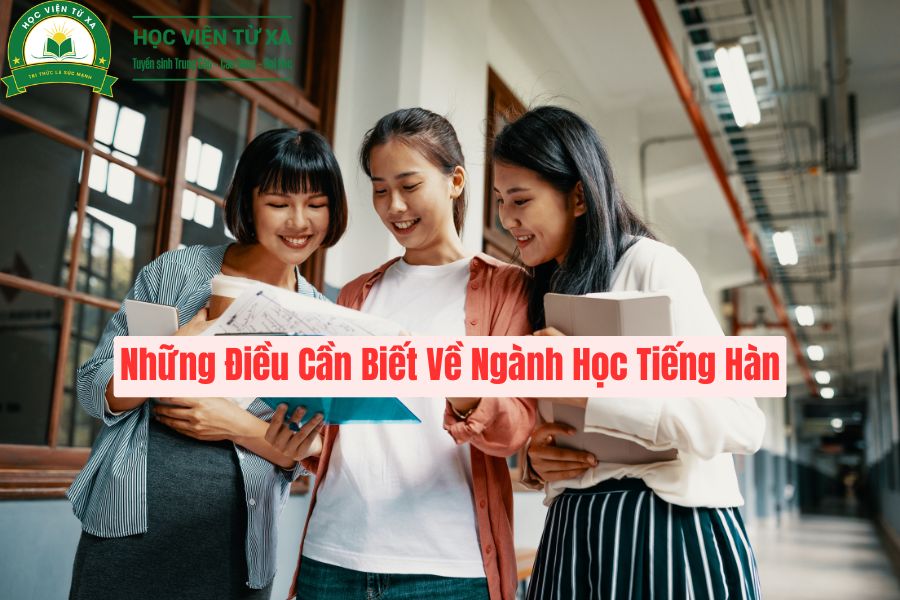 Những Điều Cần Biết Về Ngành Học Tiếng Hàn