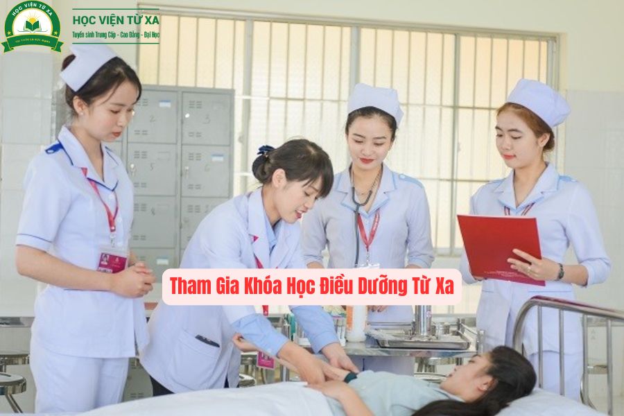 Tham Gia Khóa Học Điều Dưỡng Từ Xa