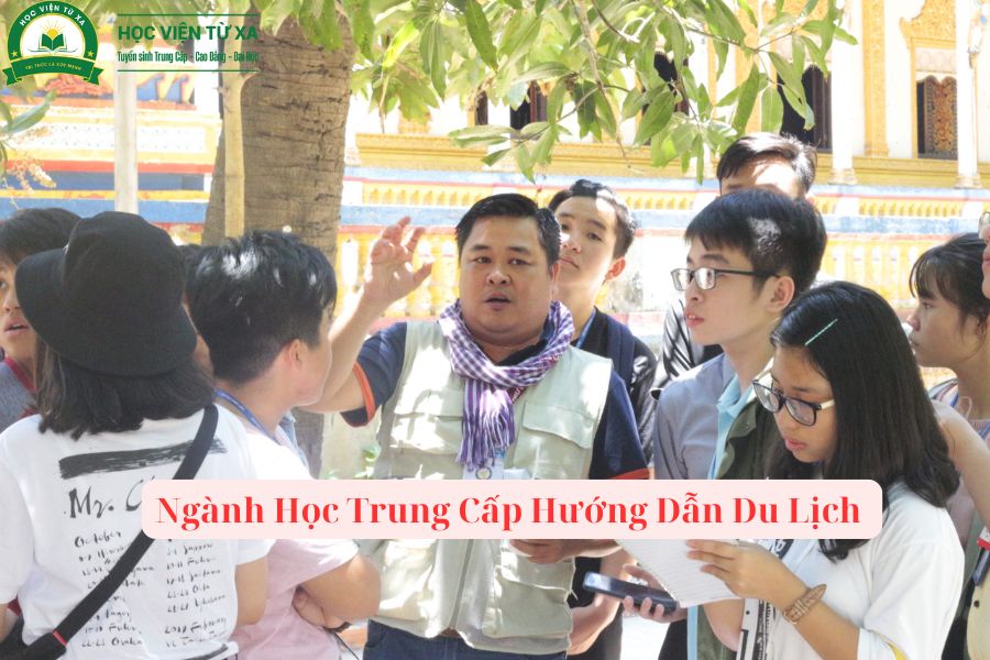 Ngành Học Trung Cấp Hướng Dẫn Du Lịch - Đang nhận hồ sơ xét tuyển