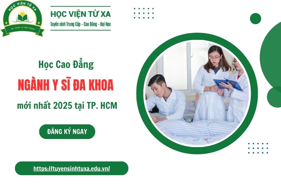 Học Cao Đẳng Ngành Y Sĩ Đa Khoa mới nhất 2025 tại TP. Hồ Chí Minh