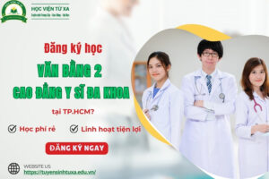 Đăng ký học Văn bằng 2 Cao đẳng Y sĩ đa khoa tại TP.HCM?