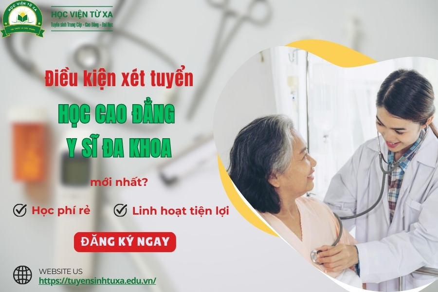 Điều kiện xét tuyển học Cao đẳng Y sĩ đa khoa mới nhất