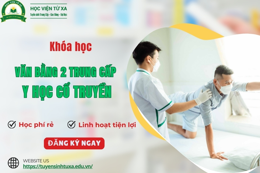 Khóa học văn bằng 2 Trung cấp Y học cổ truyền?