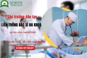 Các trường đào tạo liên thông bác sĩ đa khoa uy tín, chất lượng 2025