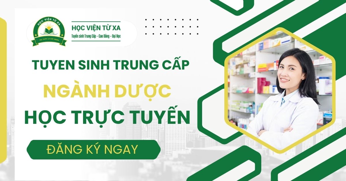 Tuyển sinh Trung cấp Dược trực tuyến