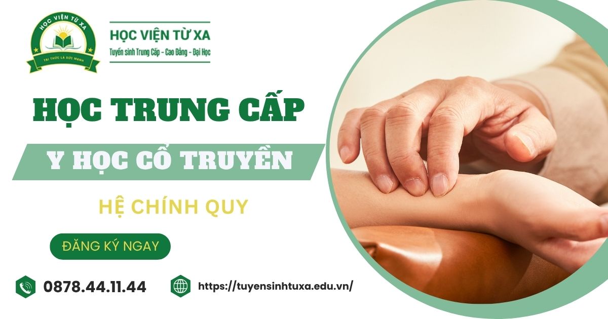 Học Trung cấp Y học cổ truyền chính quy