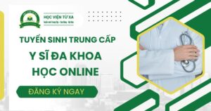 Học Trung cấp Y sĩ đa khoa Online