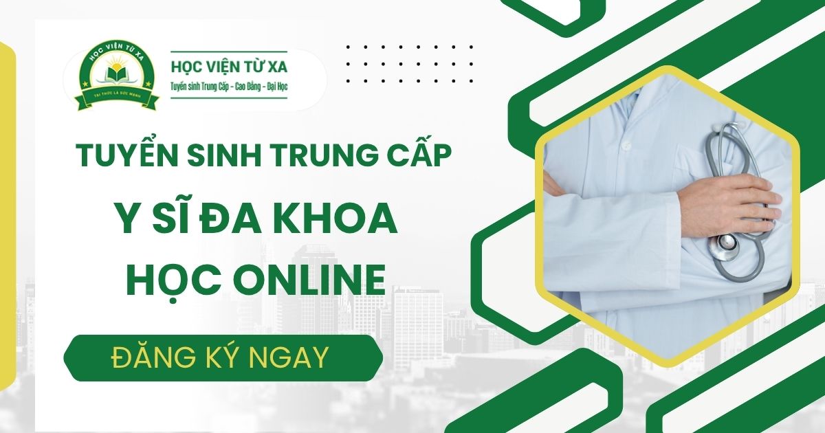 Học Trung cấp Y sĩ đa khoa Online