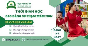 Thời gian học Cao đẳng Sư phạm Mầm non