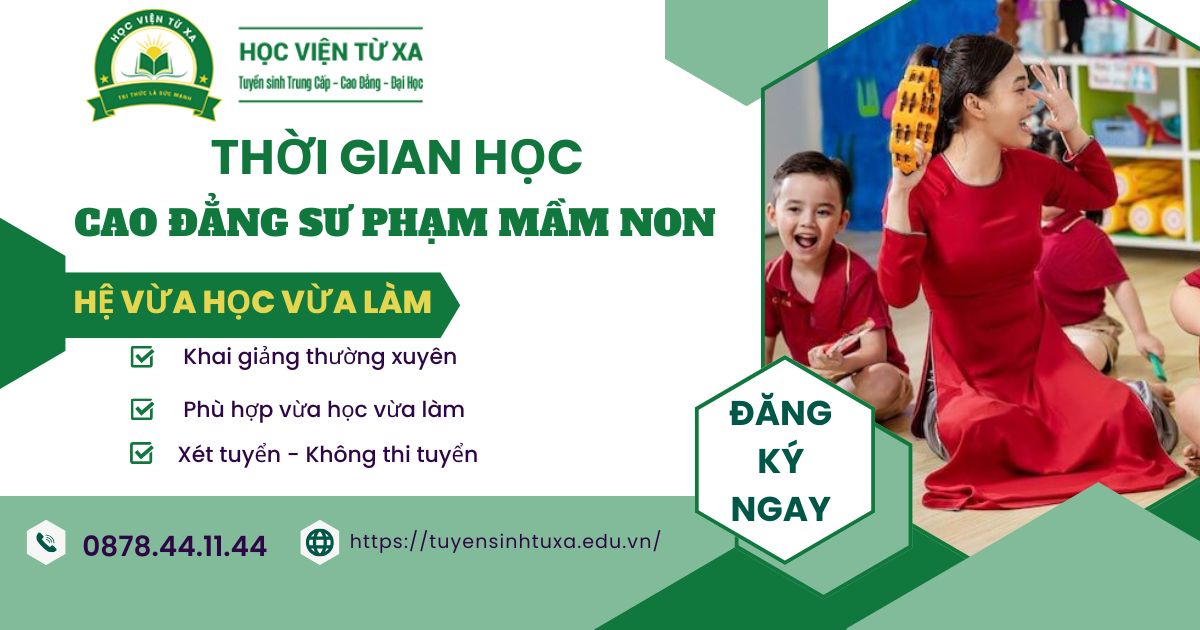 Thời gian học Cao đẳng Sư phạm Mầm non