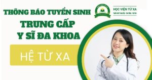 Thông báo tuyển sinh Trung cấp Y sĩ đa khoa Từ xa