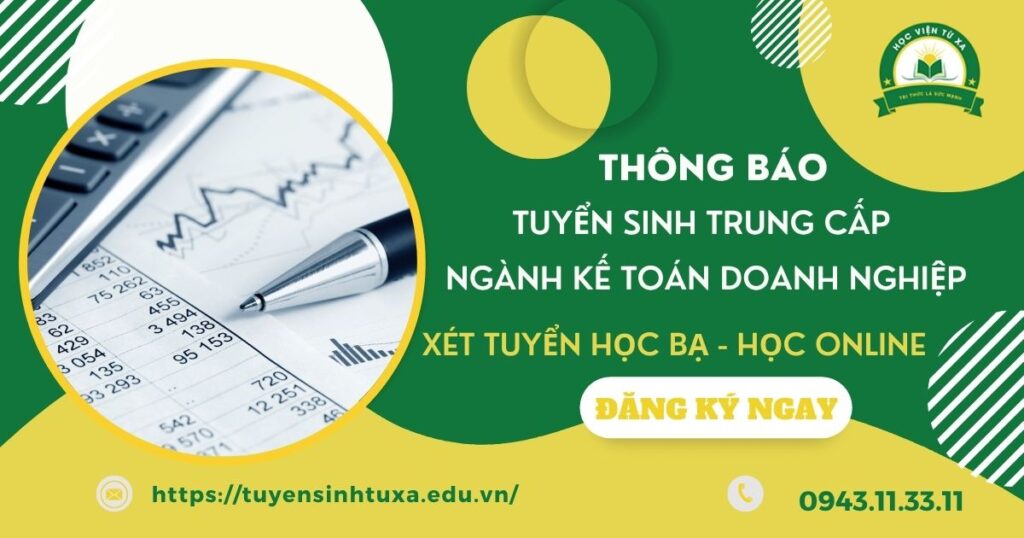 Thông báo tuyển sinh Trung cấp Kế toán doanh nghiệp online