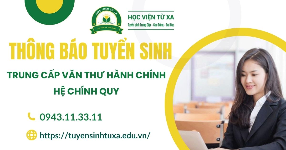 Thông báo tuyển sinh Trung cấp Văn thư hành chính Chính quy