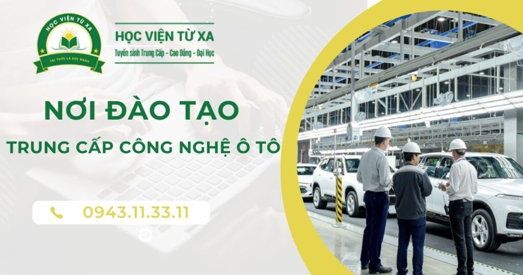 Nơi đào tạo Trung cấp Công nghệ ô tô tại TPHCM