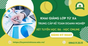Khai giảng lớp học Trung cấp Kế toán doanh nghiệp Từ xa