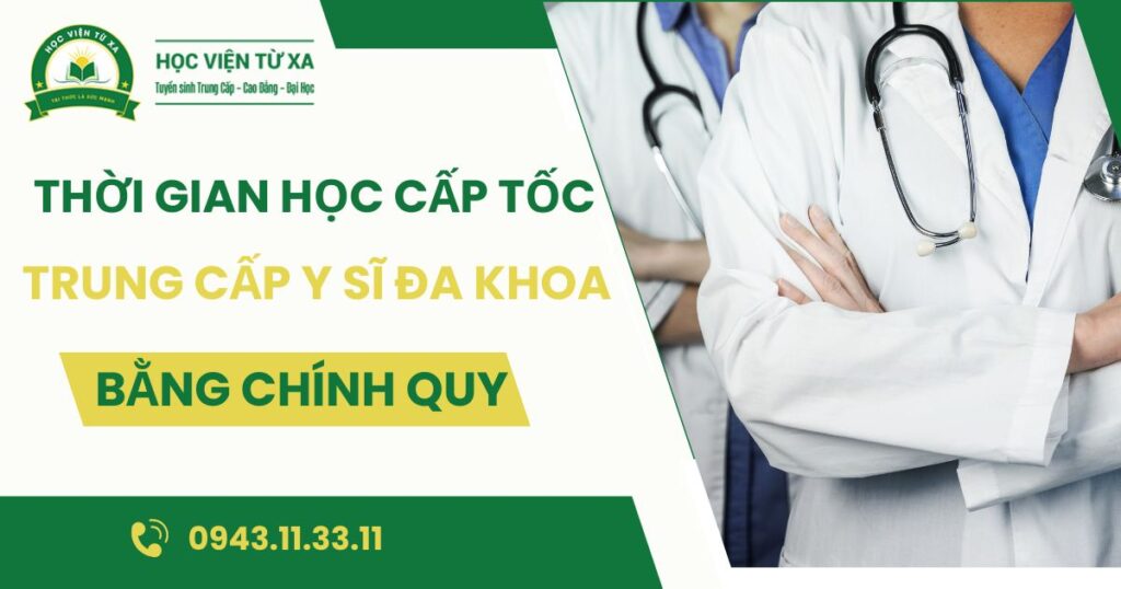 Thời gian học Trung cấp Y sĩ đa khoa cấp tốc mất bao lâu?