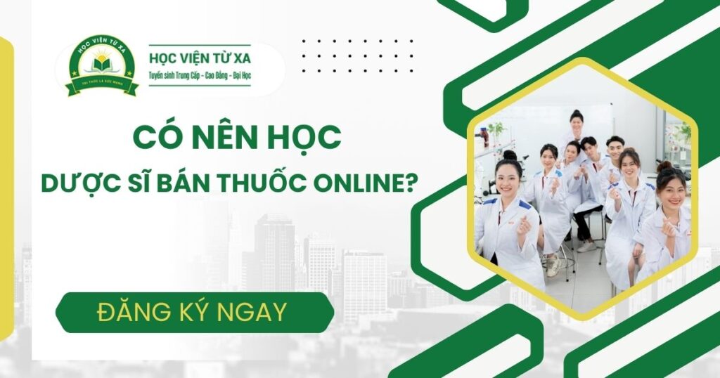 Có nên học Dược sĩ bán thuốc online?