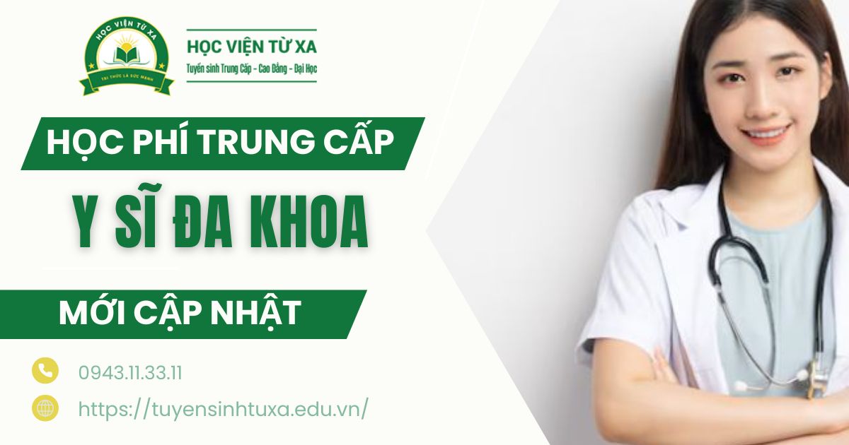 Học phí Trung cấp Y sĩ đa khoa 2026 mới cập nhật