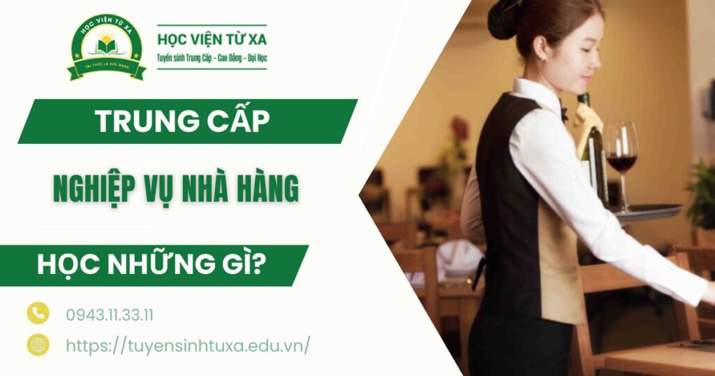 Trung cấp Nghiệp vụ nhà hàng học những gì?