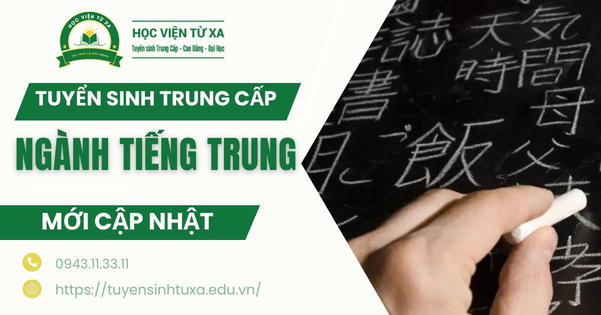 Tuyển sinh Trung cấp ngành Tiếng Trung Từ xa mới nhất 2026