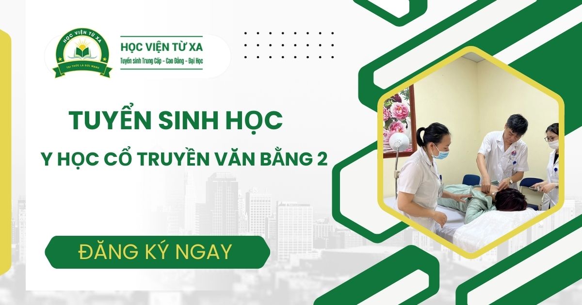 Đăng ký học Y học cổ truyền Văn bằng 2 mới nhất