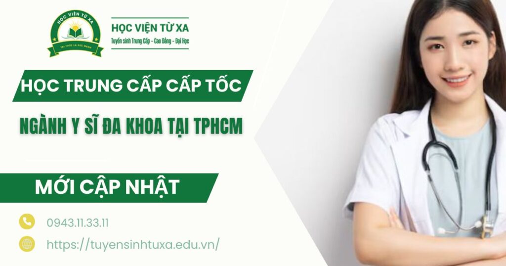 Học Trung cấp ngành Y sĩ đa khoa Cấp tốc tại TPHCM