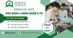 Đăng ký học Văn bằng 2 Công nghệ ô tô