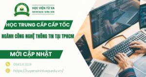 Học Trung cấp ngành Công nghệ thông tin Cấp tốc tại TPHCM