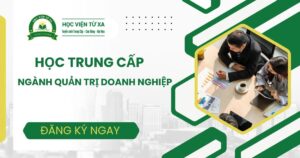 Học Trung cấp ngành Quản trị doanh nghiệp Cấp tốc tại TPHCM