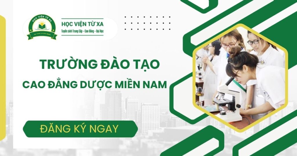 Trường đào tạo Cao đẳng Dược khu vực miền Nam