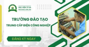 Trường đào tạo Trung cấp Điện công nghiệp