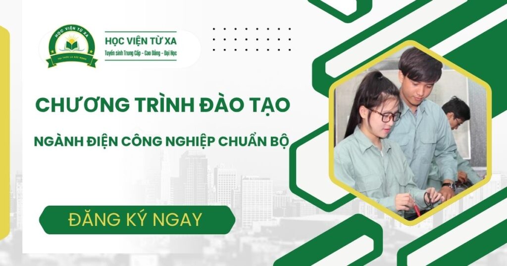 Chương trình đào tạo ngành Điện công nghiệp chuẩn bộ