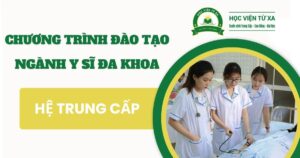 Chương trình đào tạo Trung cấp Y sĩ đa khoa chuẩn bộ