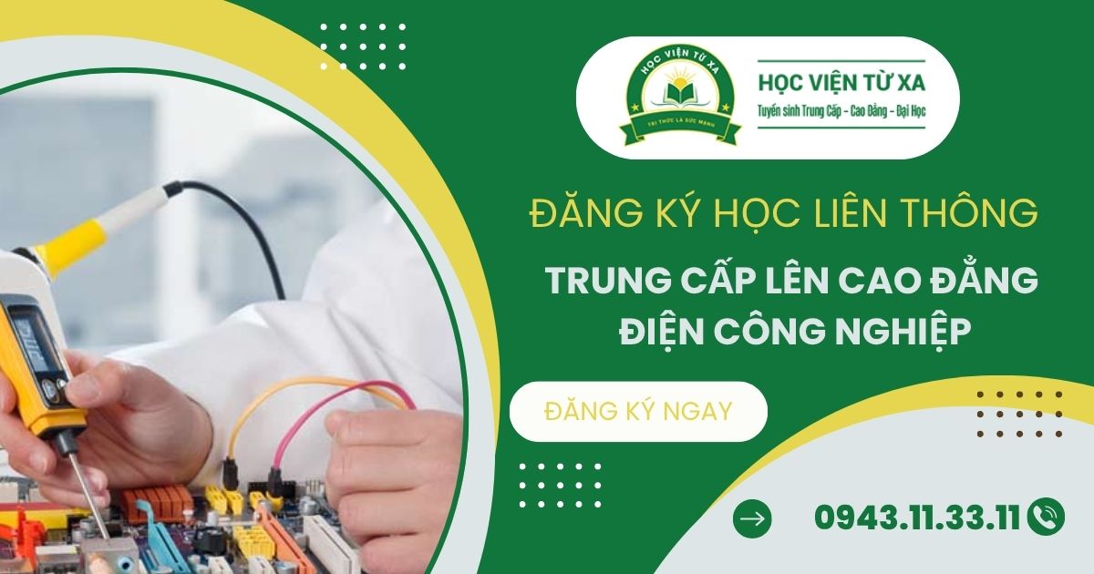 Đăng ký học liên thông Trung cấp lên Cao đẳng Điện công nghiệp