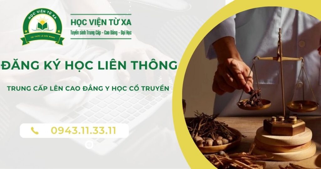 Đăng ký học Liên thông Trung cấp lên Cao đẳng Y học cổ truyền